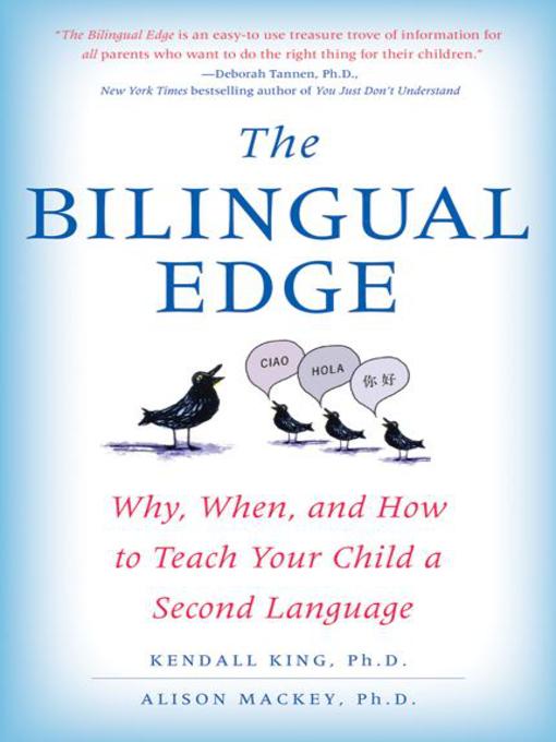 Title details for The Bilingual Edge by Kendall King, PhD - Wait list